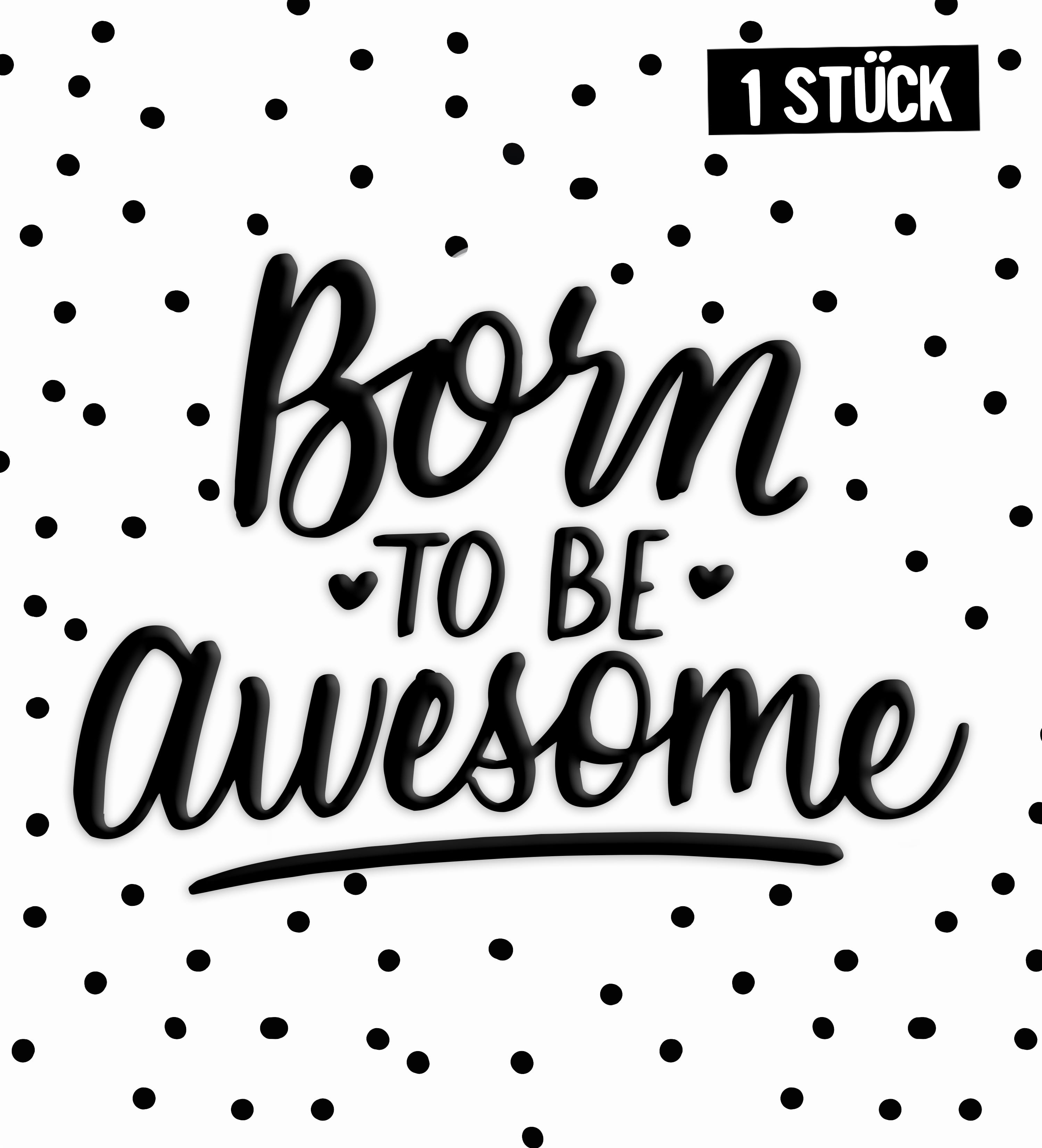 3D-Silikon-Label - born to be awesome *iron-on*